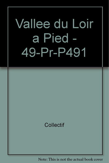 La Vallée du Loir à pied