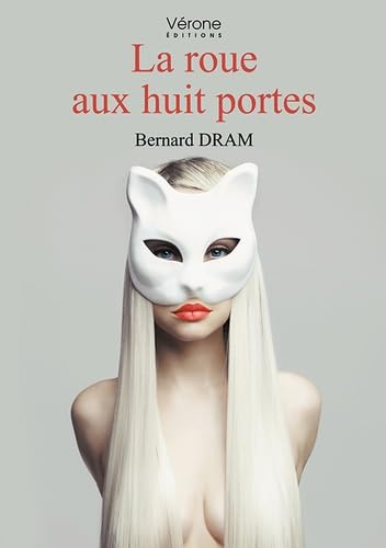 La roue aux huit portes