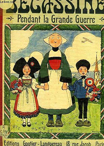 BECASSINE PENDANT LA GRANDE GUERRE