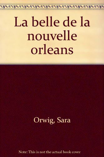 La belle de la Nouvelle-Orléans