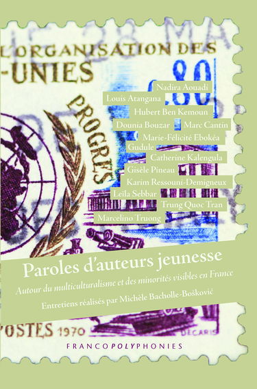 Paroles D auteurs Jeunesse: Autour Du Multiculturalisme Et Des Minorités Visibles En France