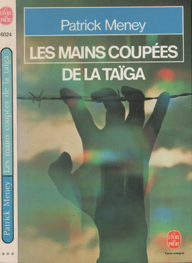 LES MAINS COUPEES DE LA TAIGA