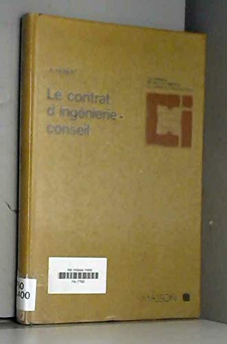 Couverture de Le Contrat d'ingénierie-conseil (Les Manuels de droit et pratique du commerce international)