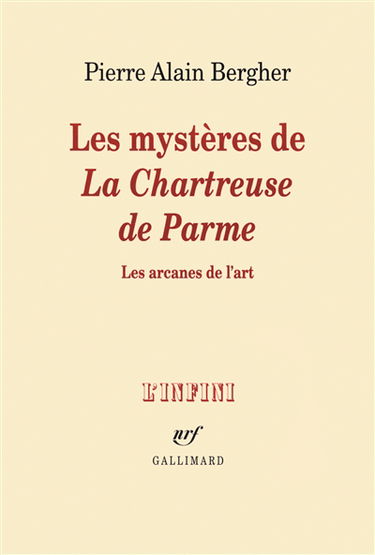 Les mystères de La chartreuse de Parme : les arcanes de l'art