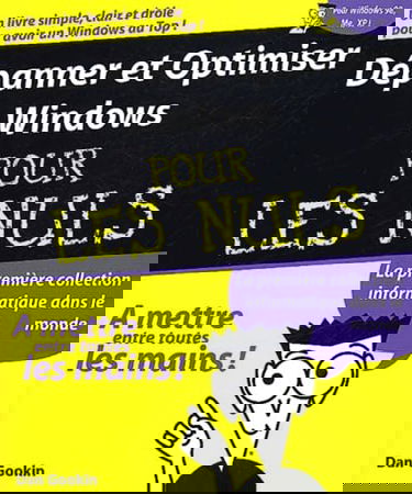 Dépanner et optimiser Windows XP pour les nuls