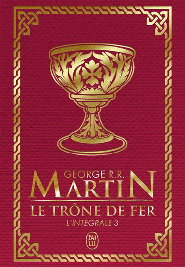 Couverture de Le trône de fer : l'intégrale. Vol. 3