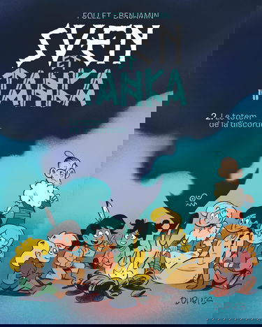 Sven et Tanka - Tome 2 - Le totem de la discorde