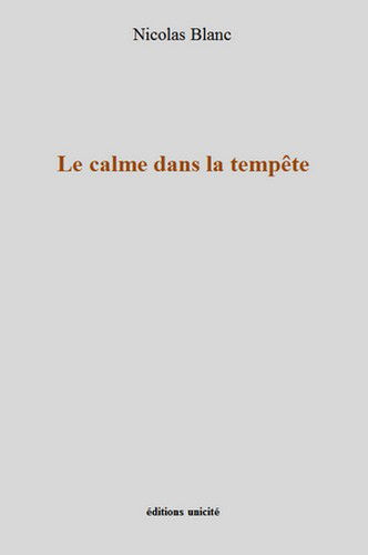 Le calme dans la tempête