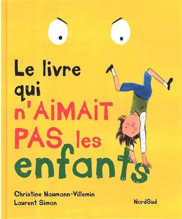 Le livre qui n'aimait pas les enfants