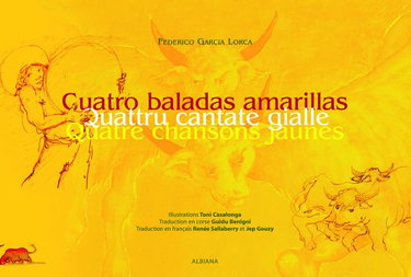 Couverture de Cuatro baladas amarillas. Quatru cantate gialle. Quatre chansons jaunes