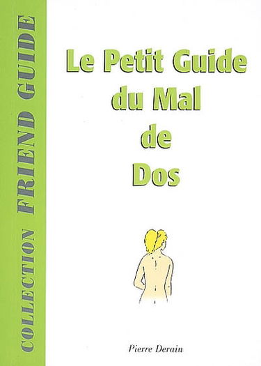 Le petit guide du mal de dos