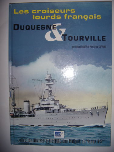 Les Croiseurs lourds Français DUQUESNE & TOURVILLE