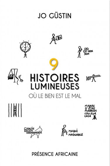9 histoires lumineuses où le bien est le mal