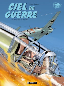 Ciel de guerre. Vol. 2. Cocardes en flammes
