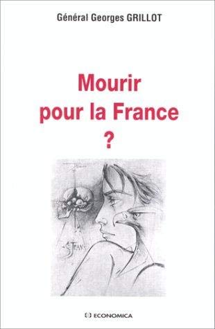 Mourir pour la France ?