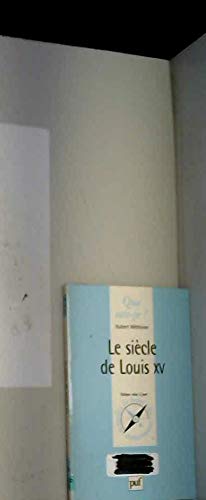 Le siècle de Louis XV