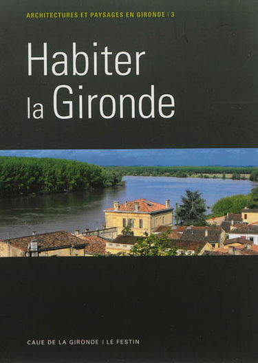 Habiter la Gironde