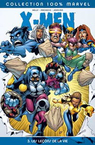X-Men. Vol. 3. Les leçons de la vie