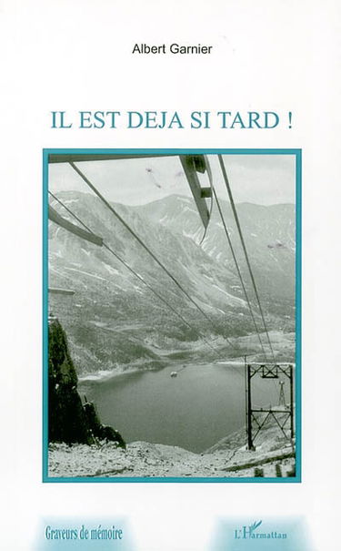 Il est déjà si tard !