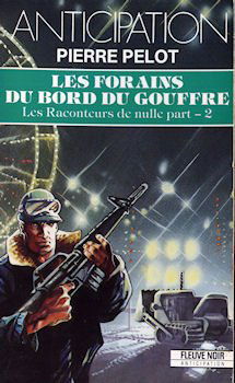 Les Raconteurs de nulle part. Vol. 2. Les forains du bord du gouffre