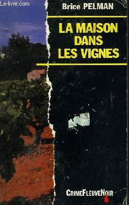 La Maison dans les vignes