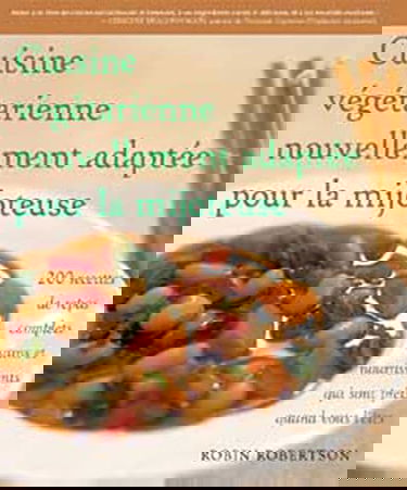 Cuisine végétarienne à la mijoteuse