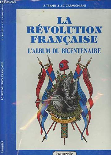 La Révolution française : l'album du bicentenaire, 1789-1795