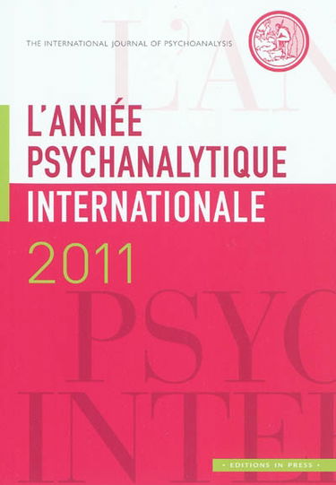 Année psychanalytique internationale (L'), n° 2011