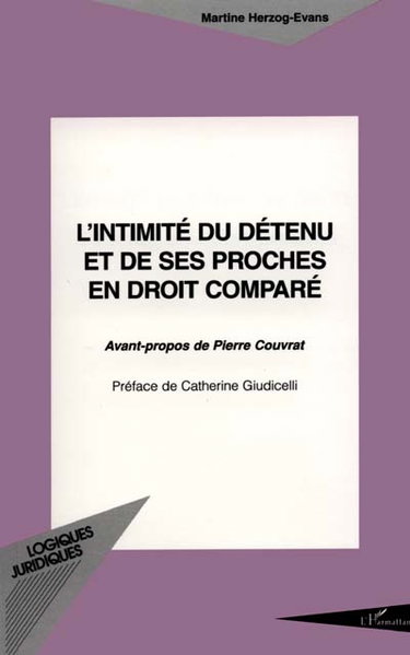 Couverture de L'intimité du détenu et de ses proches en droit comparé