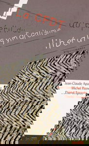 La CFDT au péril du libéral-syndicalisme