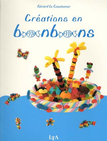 Créations en bonbons
