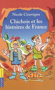Chichois et les histoires de France