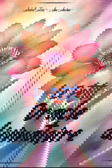 Le Petit Oracle divinatoire: Le livre oracle pour vous guider et vous donner les réponses à toutes vos questions de voyance