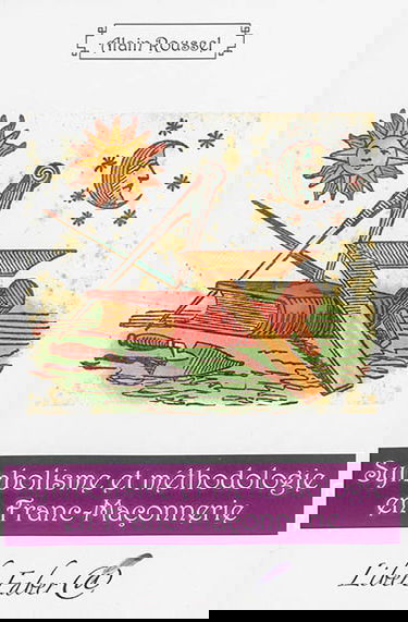 Symbolisme et méthodologie en franc-maçonnerie