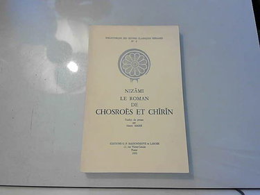Couverture de Le roman de chosroes et chirin