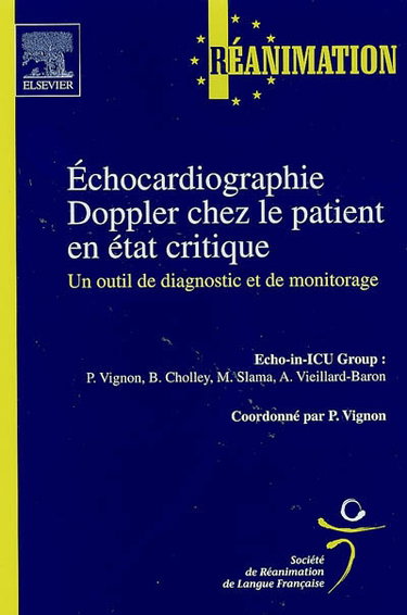 Couverture de Echocardiographie Doppler chez le patient en état critique : un outil de diagnostic et de monitorage