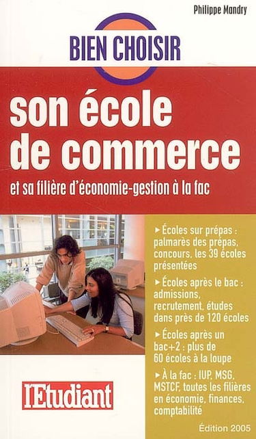 Bien choisir son école de commerce et sa filière d'économie-gestion à la fac
