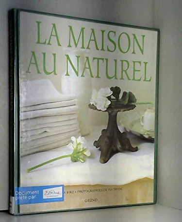 La maison au naturel