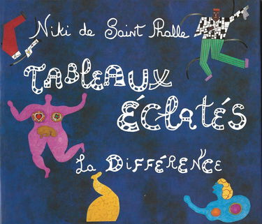 Niki de Saint-Phalle : tableaux éclatés