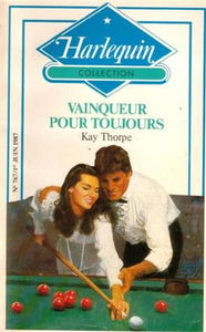 Vainqueur pour toujours : Collection : Harlequin collection n° 767