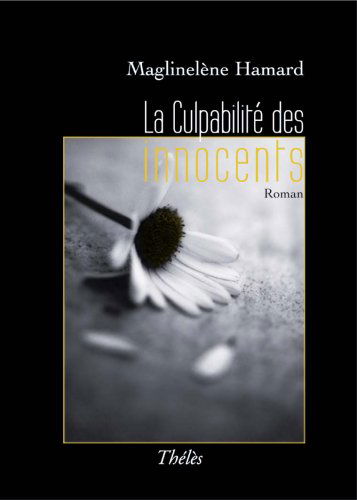 La Culpabilite des Innocents