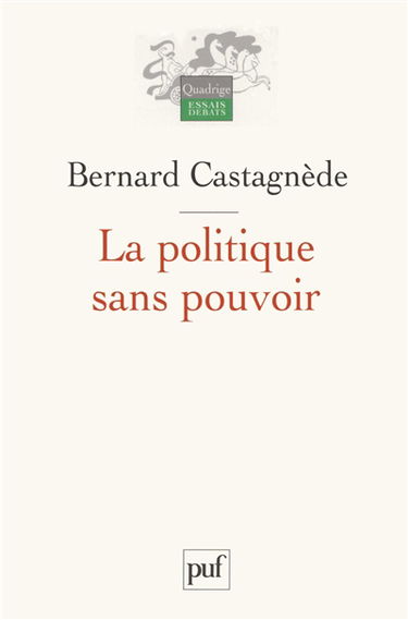 La politique sans pouvoir