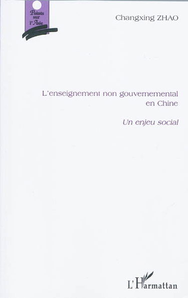 L'enseignement non gouvernemental en Chine : un enjeu social