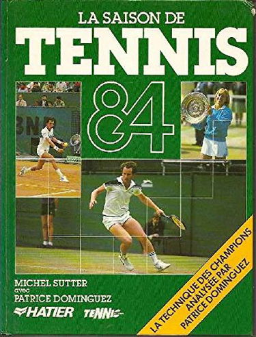 La Saison des tennis 84