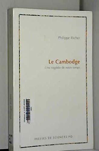 Le Cambodge : une tragédie de notre temps