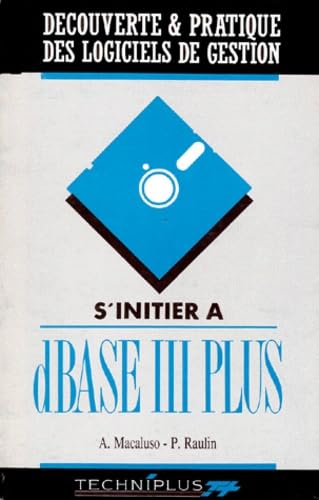 S'initier à dBase III Plus