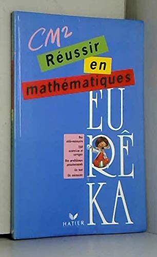 Réussir en mathématiques : CM2