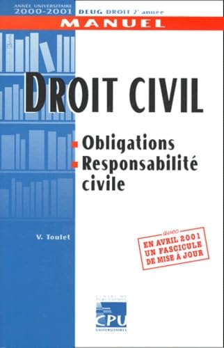 Droit civil.: Obligations, Responsabilité civile, Edition 2000-2001