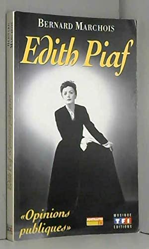 Edith Piaf : opinions publiques