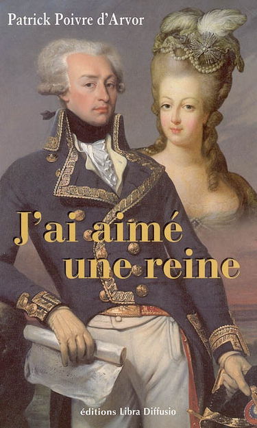 J'ai aimé une reine